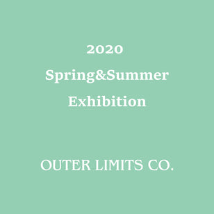 OUTER LIMITS CO. - 2020春夏展示会のお知らせ